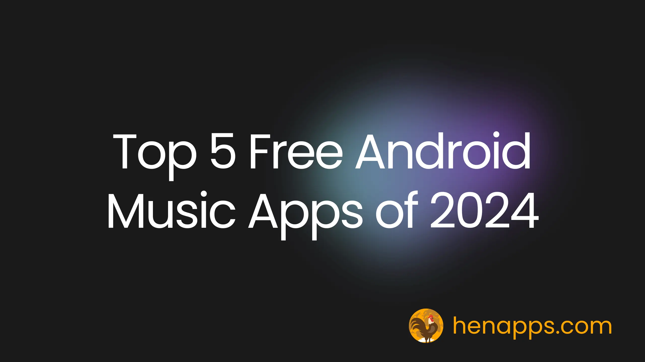 top 5 free android music apps 2024